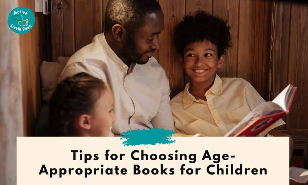 Tips for Choosing Age-Appropriate Books for Children