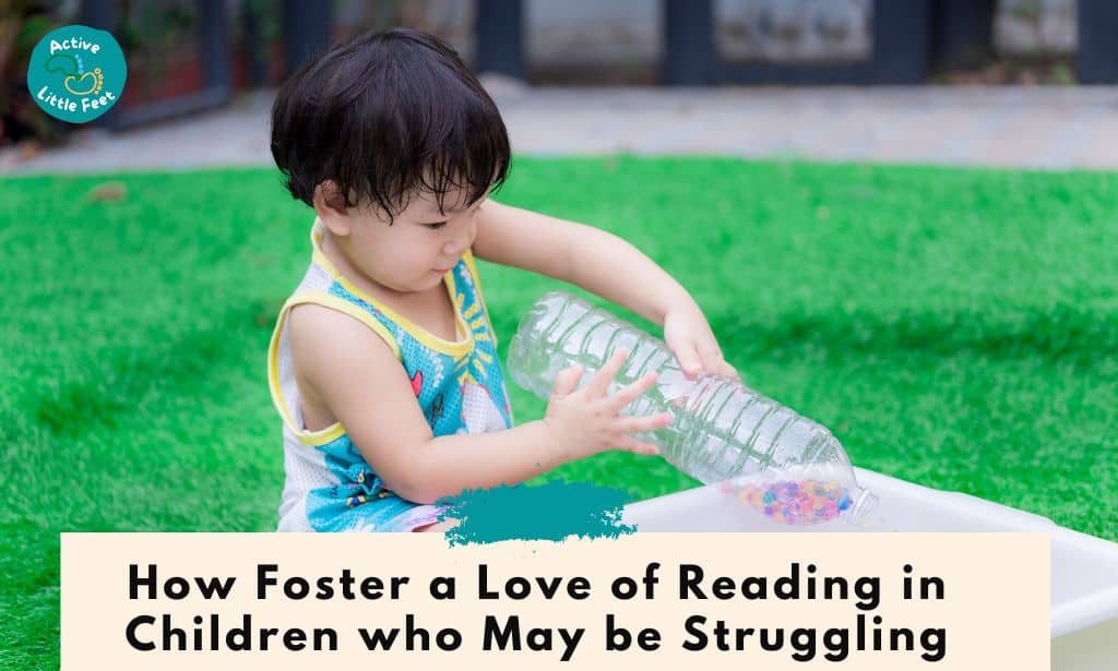 How Foster a Love of Reading in Children who May be Struggling
