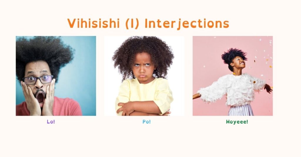 Vihisishi (I) Interjections 